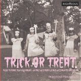 Suburban Righteous Trick Or Treat: Music To Scare Your Neighbours - Vintage 45S From Lux And Ivys Haunted Basement