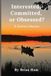 Interested, Libri GmbH Interested, Committed, or Obsessed? Paperback