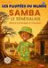 Les Poupées du Monde : Samba le Sénégalais: Livre éducatif dès 6 ans – Découverte du Sénégal