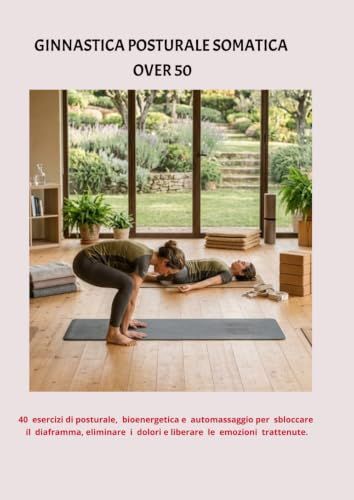 GINNASTICA POSTURALE SOMATICA OVER 50