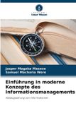 Einführung Verlag Unser Wissen Einführung in moderne Konzepte des Informationsmanagements