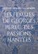 Les femmes de Georges Perec, des passions hantées: Théâtre des passions