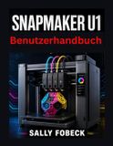 Snapmaker U1 Benutzerhandbuch