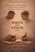 Write Bol Write The Vision Part 1 Paperback