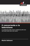 Il OmniScriptum SRL Il concorrente e la televisione Paperback