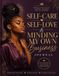 SELF-CARE • SELF-LOVE & MINDING MY OWN BUSINESS: Protect your peace Choose yourself Live on purpose