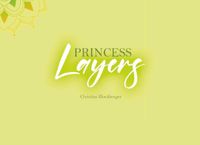 Princess Layers