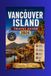 Vancouver Island Travel Guide 2026