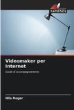 Videomaker OmniScriptum SRL Videomaker per Internet