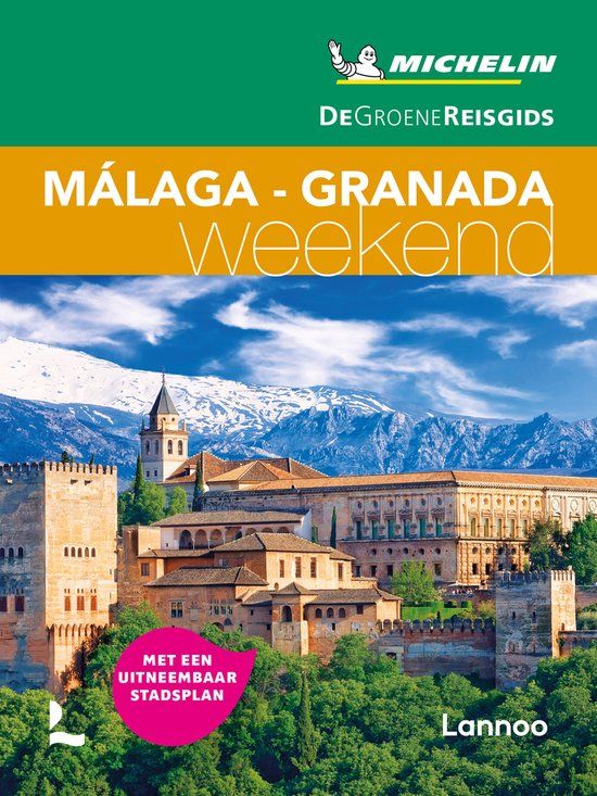 Málaga-Granada Lannoo De Groene Reisgids Weekend - Málaga-Granada