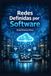 Redes Definidas por Software