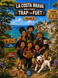 FAMILIA TRAP A LA COSTA BRAVA