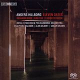 Hillborg Royal Stockholm Philharmonic Orchestra - Hillborg: Eleven Gates | King Tide | Exquisite Corpse | Dreaming River (SACD)