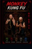 Monkey Kung Fu: Master Ah Sang's Journal: An Advanced Look Into Monkey Kung Fu Pressure Points