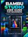Guide Bambu Studio pour débutants : manuel étape par étape sur la façon de préparer, découper, configurer, calibrer et optimiser les impressions 3D
