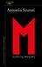 M. Alfaguara M. El fin y el principio / M. The End and the Beginning Paperback