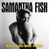 Samantha Fish - Bell Of The West