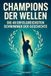 Champions FlipFlop Champions der Wellen
