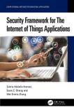 Security Crc Press Computational Methods for Industrial Applications- Security Framework for The Internet of Things Applications Paperback