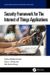 Security Crc Press Computational Methods for Industrial Applications- Security Framework for The Internet of Things Applications Paperback