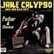 Father & Sons Calypso Jake LP