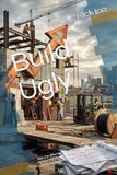 Build Ugly: Year 2 Is Where the Real Game Begins: A Brutally Honest Manifesto on Scaling Your Business, Embracing Imperfection, and Finding the Free Life