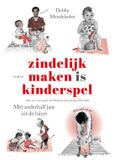 Zindelijk Forte Zindelijk maken is kinderspel
