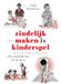 Zindelijk Forte Zindelijk maken is kinderspel