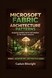 Microsoft The Caelum Protocol Microsoft Fabric Architecture Patterns