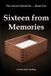Sixteen Libri GmbH Sixteen from Memories