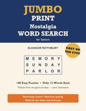 Jumbo Print Nostalgia Word Search for Seniors: 100 Easy Puzzles with Only 12 Words Each — Extra-Large Letters, Made for Low Vision and Tired Eyes