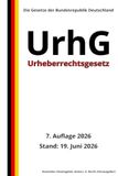 Urheberrechtsgesetz - UrhG, 7. Auflage 2026: Die Gesetze der Bundesrepublik Deutschland