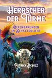 Herrscher Spica Verlag GmbH Herrscher der Türme Paperback