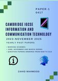 Cambridge IGCSE Information and Computer Technology (0417) Paper 1: Past Papers Practice Book