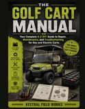 The Golf Cart Manual