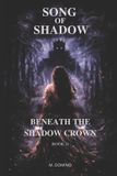 Song Bol Song of Shadow- Song of Shadow Paperback