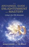 The Diana Cooper Archangel Enlightenment & Mastery