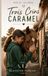 Trois crins caramel: Série jeunesse équestre