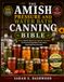 The Amish Pressure And Water Bath Canning Bible