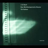 Wohltemperiertes ECM Records Till Fellner - Das Wohltemperierte Klavier (2 CD)