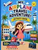 My Airplane Travel Adventure!
