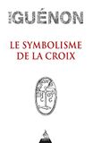 Le symbolisme de la croix