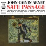 Sonic Rendezvous John Calvin Abney - Safe Passage (CD)
