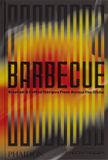 Barbecue: Phaidon Barbecue: Smoked & Grilled Recipes From Across the Globe