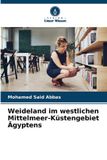 Weideland Verlag Unser Wissen Weideland im westlichen Mittelmeer-Küstengebiet Ägyptens