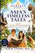 Asia's Timeless Tales: Volume 1: Tales of Nusantara