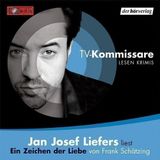 TV-Kommissare: Ein Zeichen der Liebe