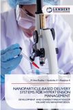 Nanoparticle-Based Lap Lambert Academic Publishing Nanoparticle-Based Delivery Systems for Hypertension Management: DEVELOPMENT AND CHARACTERIZATION OF VALSARTAN NANOPARTICLES Paperback