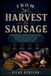 From Independently Published From Harvest to Sausage