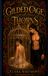 The Gilded Cage of Thorns